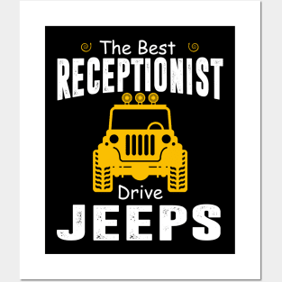 The Best Receptionist Drive Jeeps Jeep Lover Posters and Art